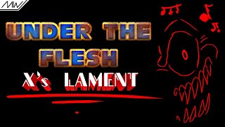Xs Lament  Under The Flesh sonicexe Song Belongs To joedoughboi is real And corven03