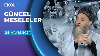 Güncel Meseleler Ekol Tv 28 Mayıs 2024