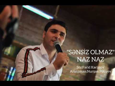 Fərid Kərimov Sənisiz olmaz