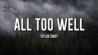 Taylor Swift - All Too Well Taylors Version Lyrics