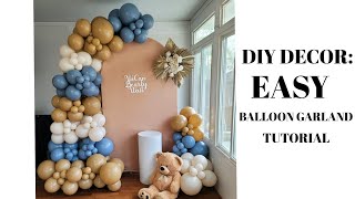 HOW TO MAKE A BALLOON ARCH\/ EASY BALLOON GARLAND TUTORIAL