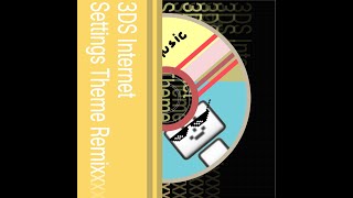 Nintendo 3DS Internet Settings Theme Remix