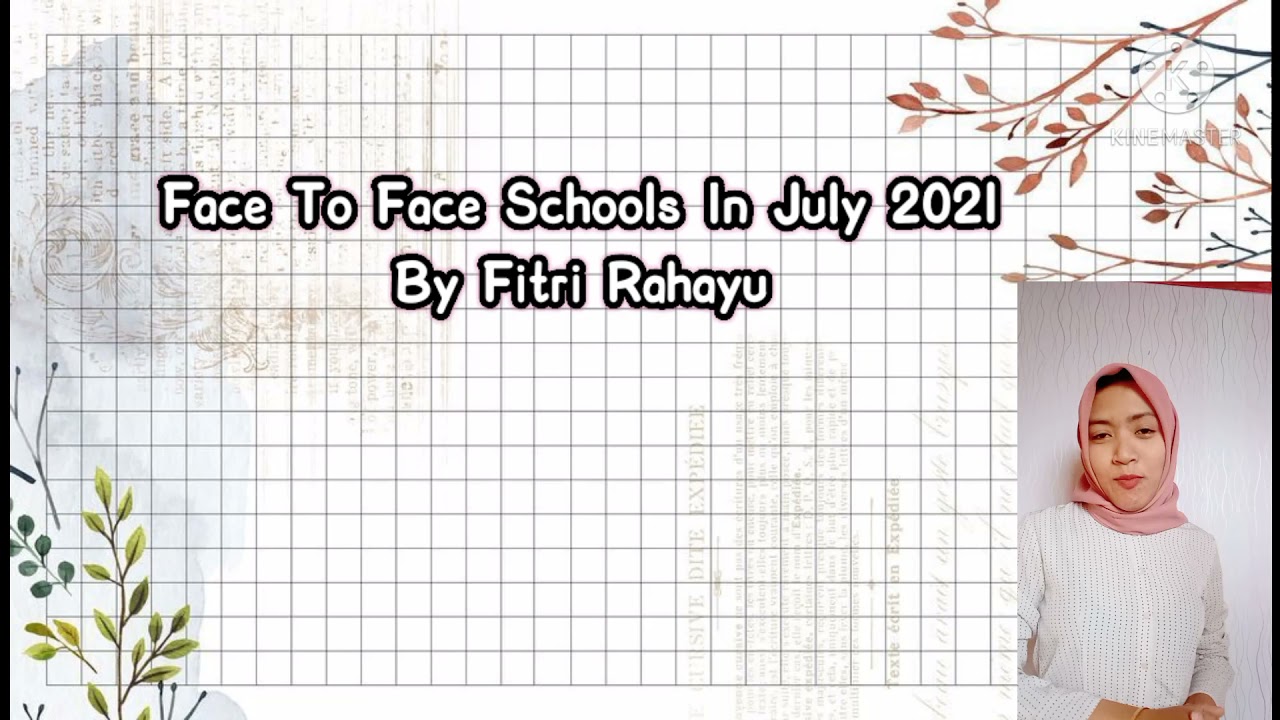 Short English Speech Entitled Face To Face Schools Will Open In July 2021