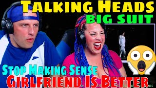 Famous Talking Heads - Girlfriend Is Better (from Stop Making Sense) THE WOLF HUNTERZ REACTIONS Net Worth