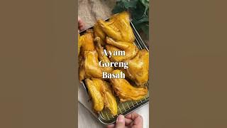 Ayam yang bisa kalian stock nih! 'Ayam Goreng Basah'🍗✨#resepayam #ayamgorengbasah #ayamungkep