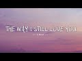 1 hour || The way I still love you - Reynard Silva || 1 hour Mp3 Song