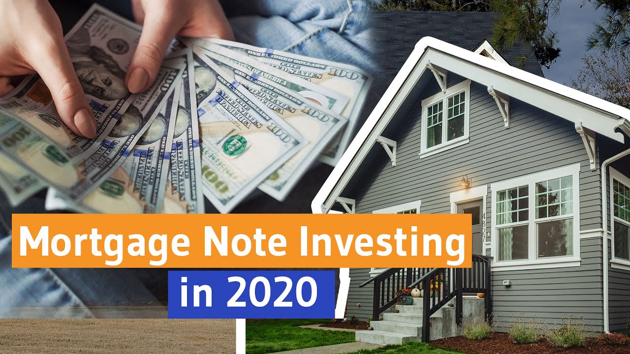 Mortgage Note Investing in 2020 YouTube
