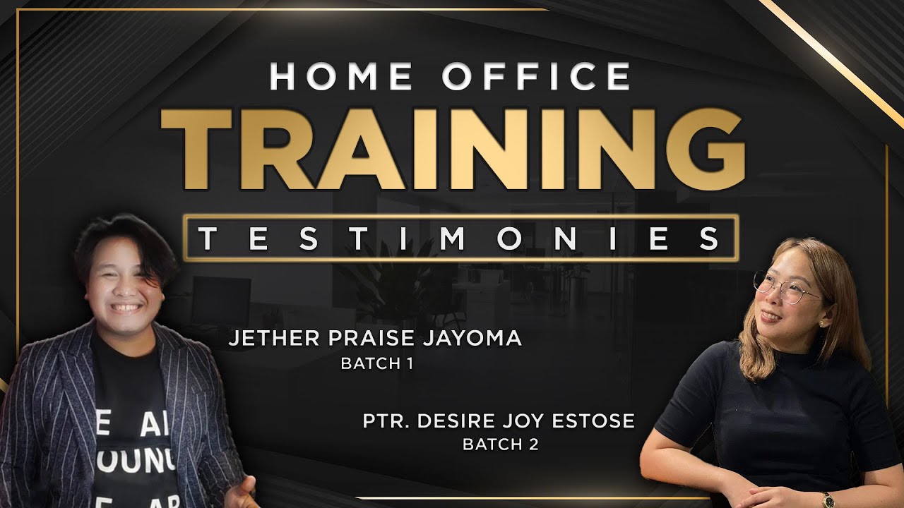 HOME OFFICE TRAINING AMAZING TESTIMONIES
