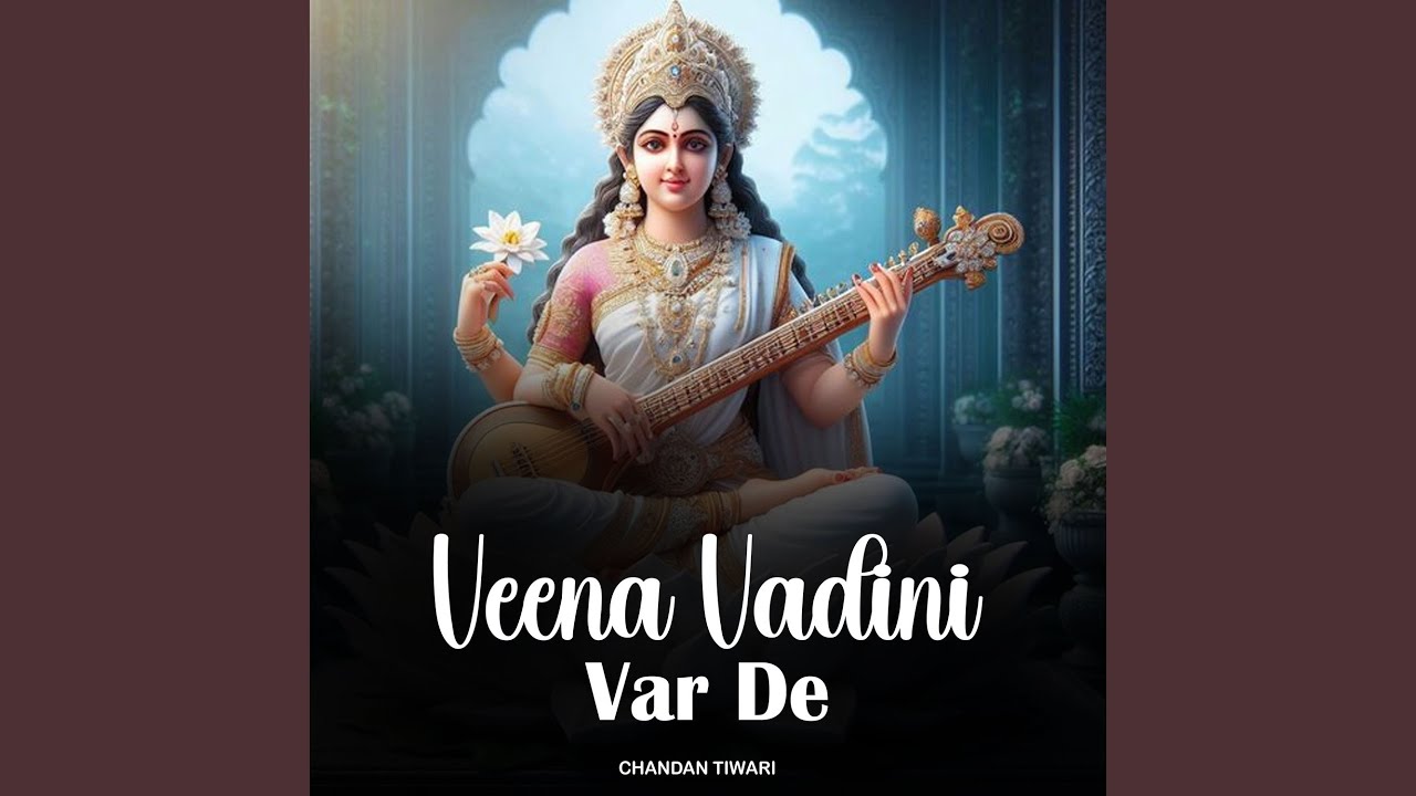 Veena Vadini Var De YouTube