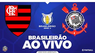 FLAMENGO X CORINTHIANS AO VIVO COM IMAGENS - CAMPEONATO BRASILEIRO 2024 PES 2021