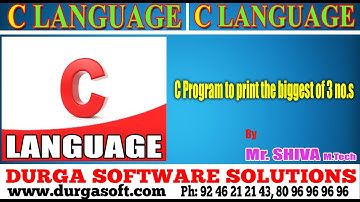 C language ||C Program to print the biggest of 3 no.s  by Shiva