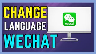 How to Change Language on WeChat 2024  Edit Language on WeChat - (Full Guide!) screenshot 4