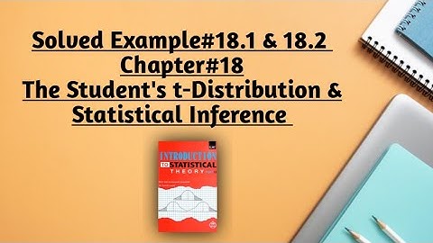 Solved Example#18.1 & 18.2 ||Chapter#18 ||Student