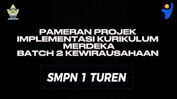 Implementasi Kurikulum Merdeka :  "Kewirausahaan" - SMP NEGERI 1 TUREN