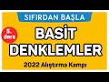 BASİT DENKLEMLER | Alıştırma kampı 5. Ders | Sıfırdan Başla Temelini Geliştir (5/18)