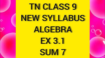 TN Samacheer 9 Maths Algebra Ex 3.1 sum 7
