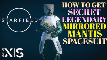How to Get Secret Legendary Spacesuit STARFIELD Mirrored Mantis Spacesuit | Starfield Secret Items