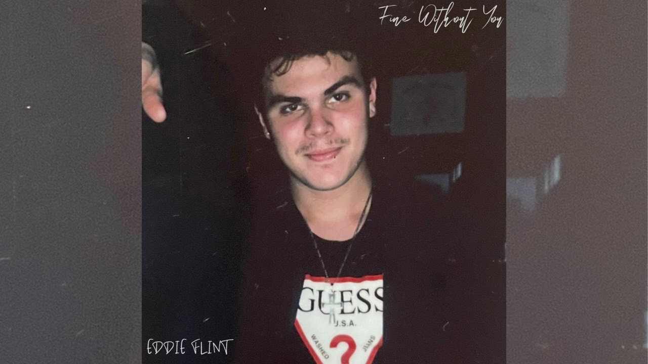 Watch Eddie Flint - Fine Without You on YouTube Watch Eddie Flint - Fine Without You on YouTube