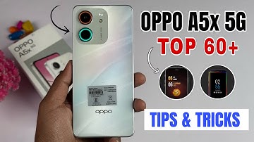 Oppo A5x 5G Top 60+++ Tips And Tricks | Oppo A5x Hidden Features | Oppo A5x 5G