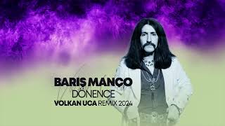 Baris Manco - Donence - Volkan Uca Remix 2024 Resimi