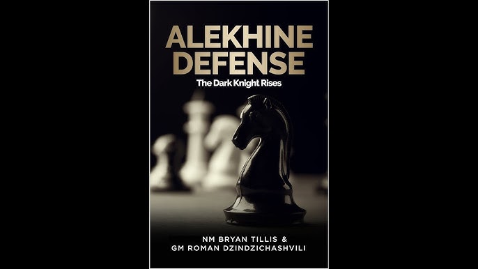 Alekhine Defense: 10 Reasons to Play It - TheChessWorld