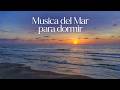 Sonido del Mar para Dormir Profundamente 🌊 Olas Relajantes Toda la Noche