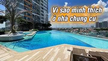 Vì sao mình thích ở nhà chung cư