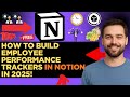 How to Build Employee Performance Trackers in Notion in 2025!