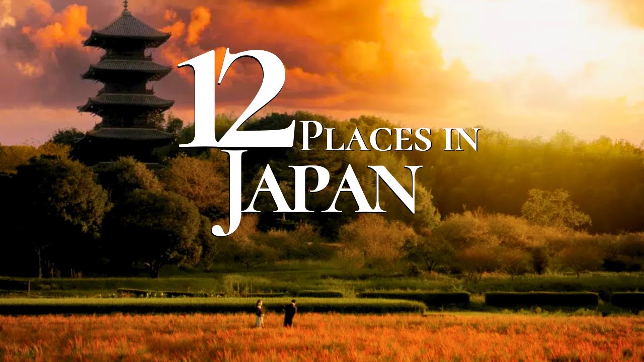 12 Beautiful Places to Visit in JAPAN    Japan Travel Film