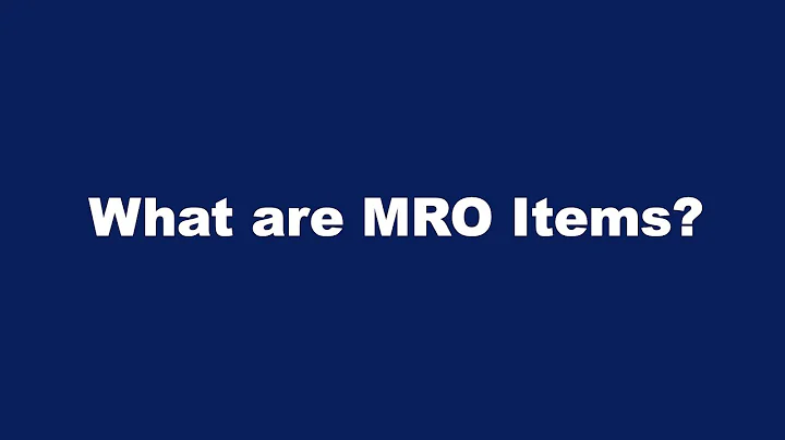 What are MRO Items? - DayDayNews