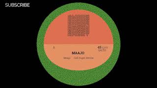 Maajo - Maajo (Call Super Remix)