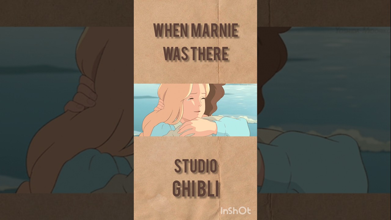 WHEN MARNIE WAS THERE (STUDIO GHIBLI) 🩵 📖 #studioghibli #animation #whenmarniewasthere