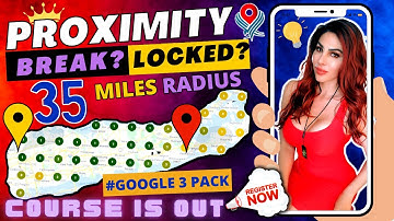 How To Rank In The Google 3 Pack  |  Breaking Proximity Explained  | GBP Ranks 35 Miles Radius