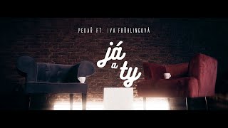 JÁ A TY feat. Iva Frühlingová (official music video)