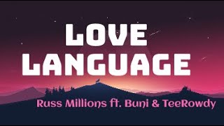 Love Language - Russ Millions x Buni x Tee Rowdy (Lyrics)