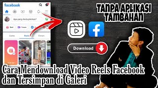 Cara Download Video REELS Facebook Agar Tersimpan Di Galeri