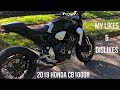 2019 HONDA CB1000R PLUS, My likes & dislikes