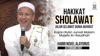 HAKIKAT SHOLAWAT JALAN SELAMAT DUNIA AKHIRAT