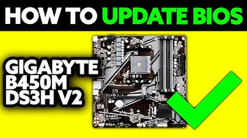How To Update BIOS GIGABYTE B450M DS3H V2 (2025) - Step by Step