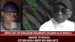 Lwaki Gavt. ne banaddiini besambye okuziika Alex Mukulu
