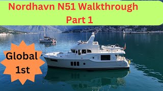 Global Debut  Nordhavn’s 1st N51 Walkthrough