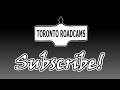 Welcome to toronto roadcams channel trailer