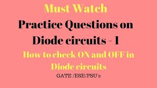 Problems on Diode circuits - 1 | Numerical problems on diodes | GATE ESE in hindi
