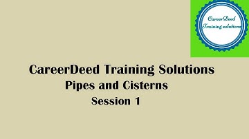 Pipes and Cisterns (Session 1) | concept base pipes and cisterns | time and work