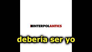 Interpol - C'mere - Subtitulada al español