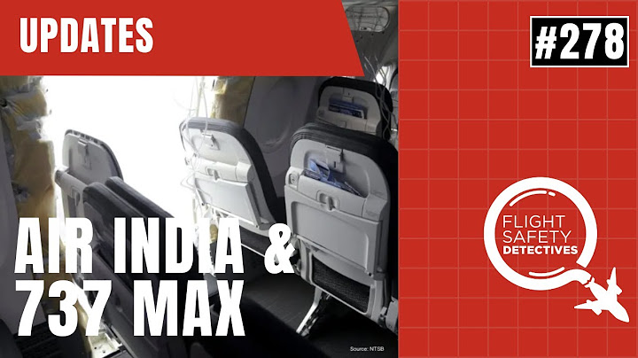 Air India Crash and 737 Max Plug Door Blowout Updates - Episode 278