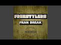 Freestylers ruffneck fran break remix