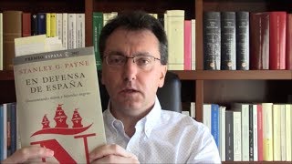 Crítica de En defensa de España de Stanley G. Payne