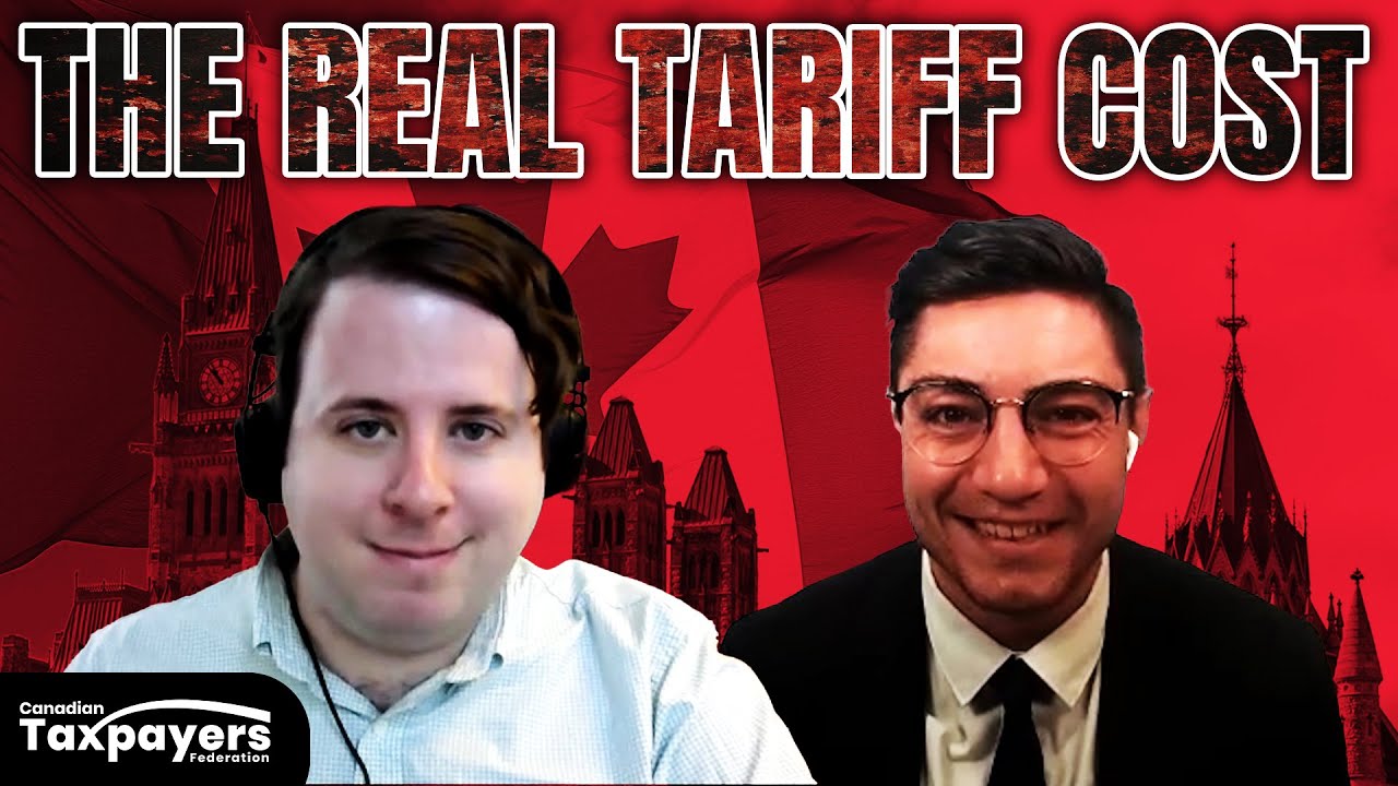 Retaliatory tariffs are TAXES on Canadians: TAXPAYER PODCAST