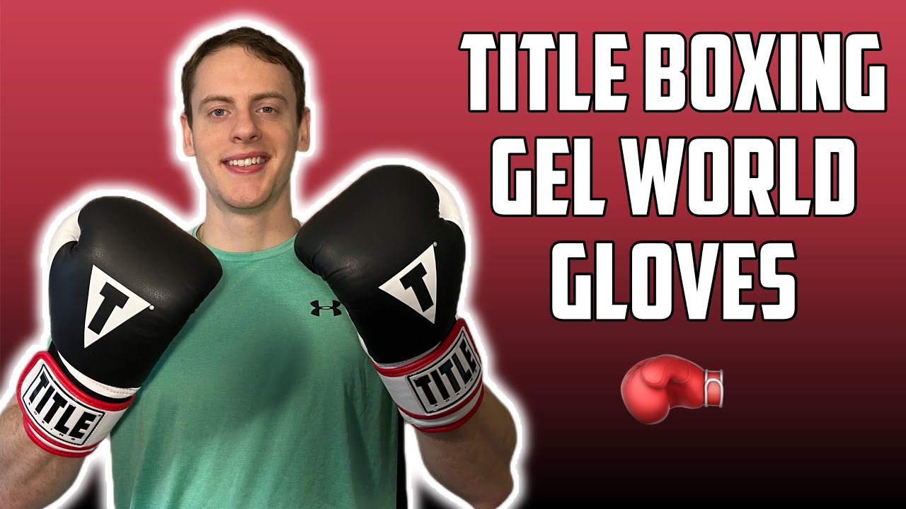 TITLE Boxing Gel World Bag Gloves | Review - YouTube